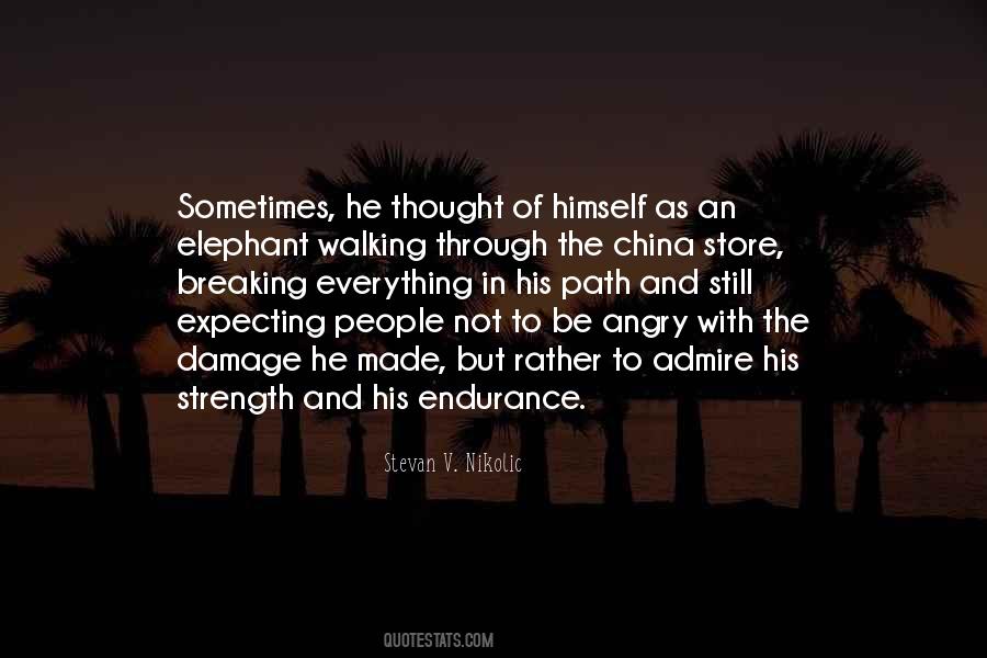 Quotes About Endurance And Strength #815542