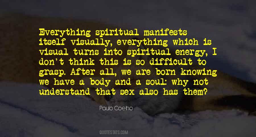 Quotes About Spiritual Energy #1160255