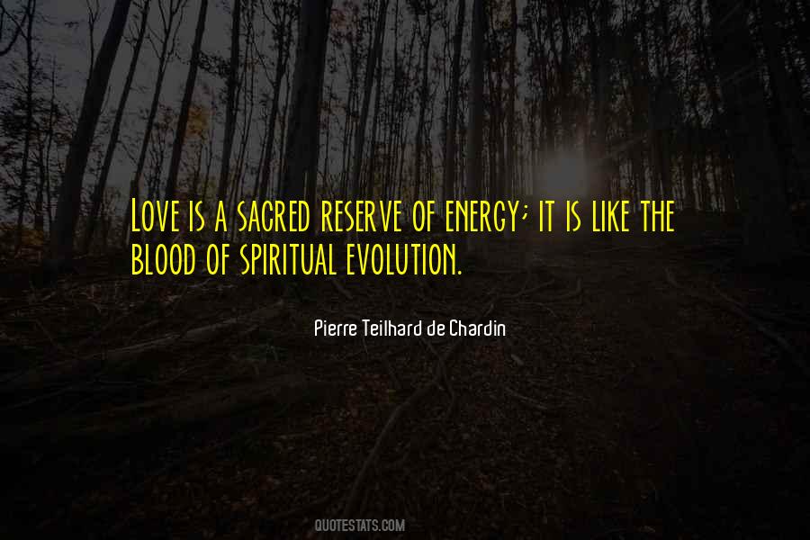 Quotes About Spiritual Energy #488909