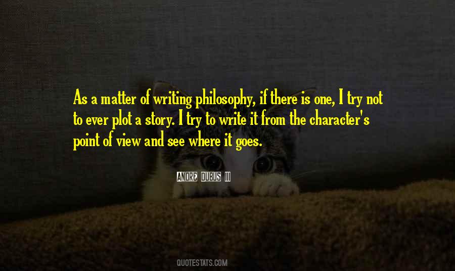 Quotes About Plot Writing #1136646