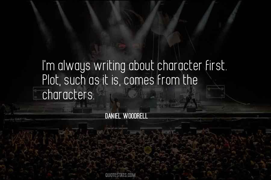 Quotes About Plot Writing #1280541