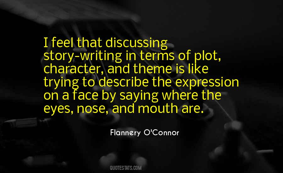Quotes About Plot Writing #573468