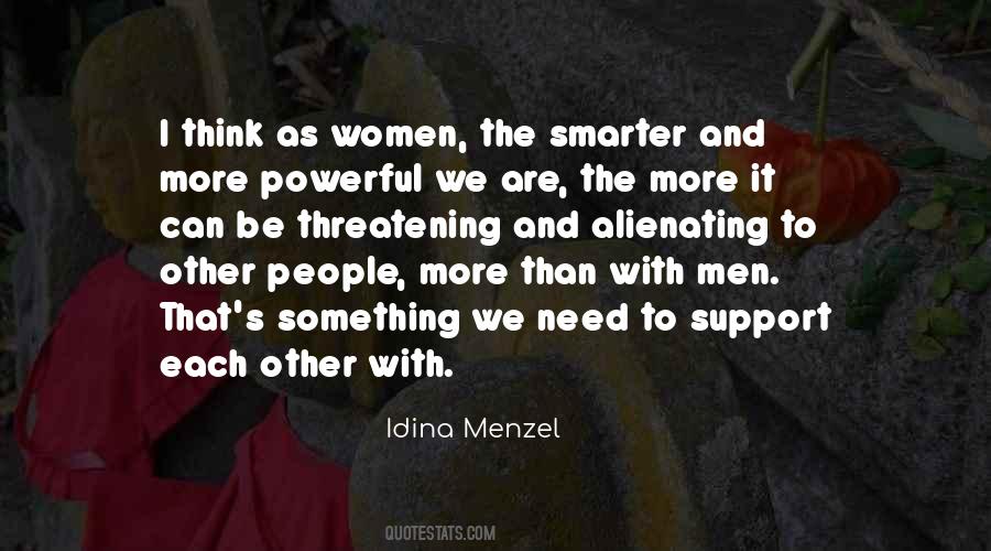 Quotes About Alienating Others #283670