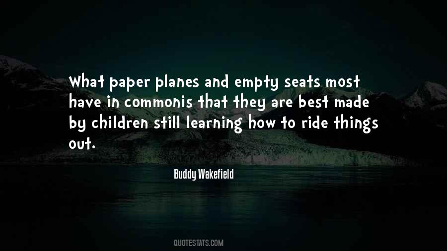 Quotes About Paper Planes #358417