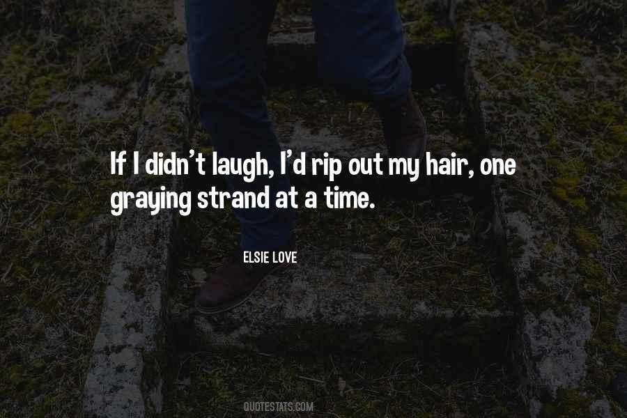 Graying Hair Quotes #595217