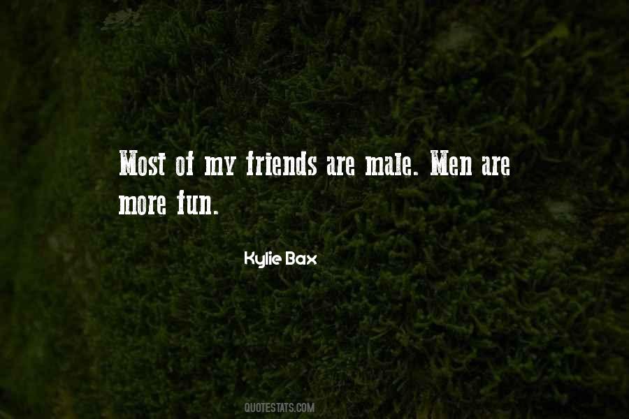 Quotes About Having Male Friends #1840691