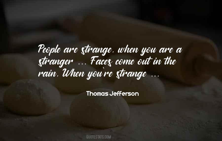 People Are Strange Quotes #1117598