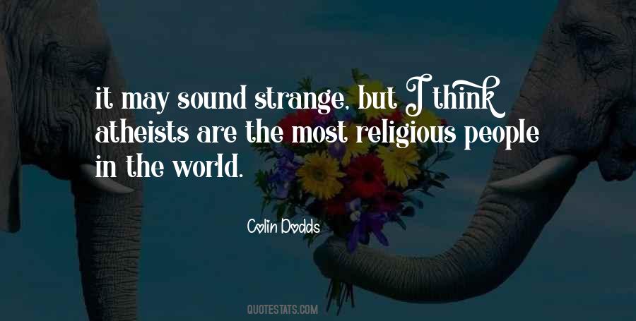 People Are Strange Quotes #405346