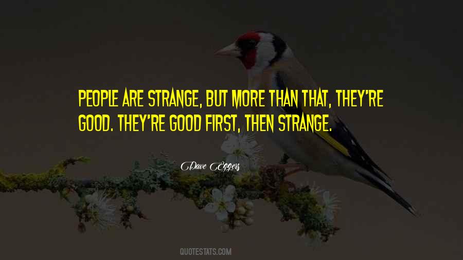 People Are Strange Quotes #679903
