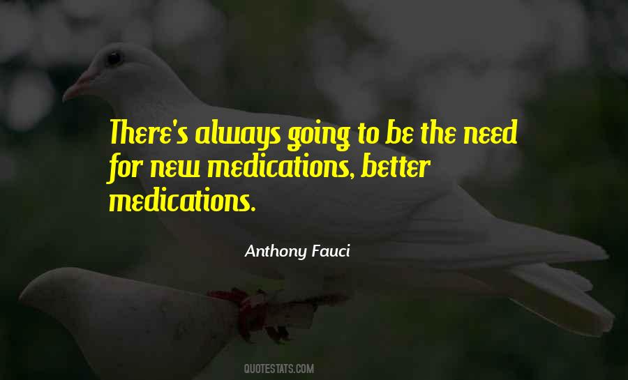 Quotes About Medications #1308692