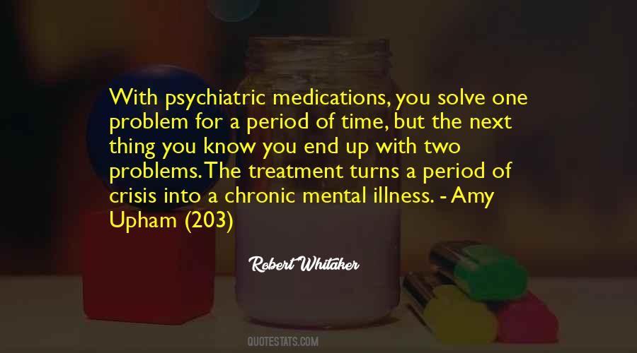 Quotes About Medications #1636928