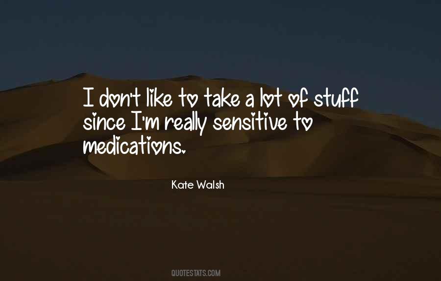 Quotes About Medications #1879393