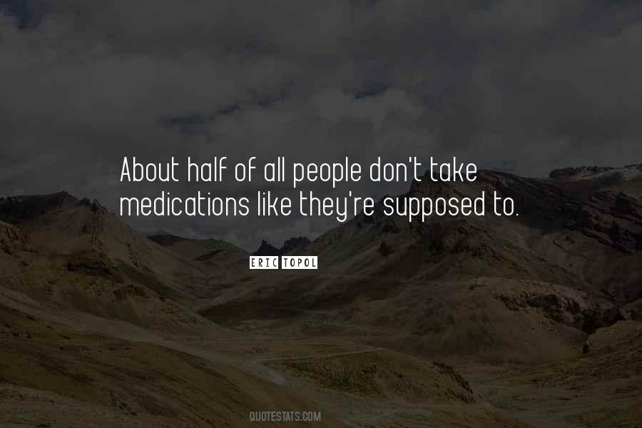 Quotes About Medications #484631