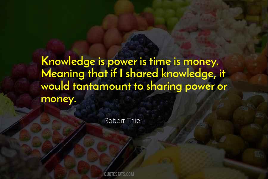 Quotes About Shared Knowledge #564291