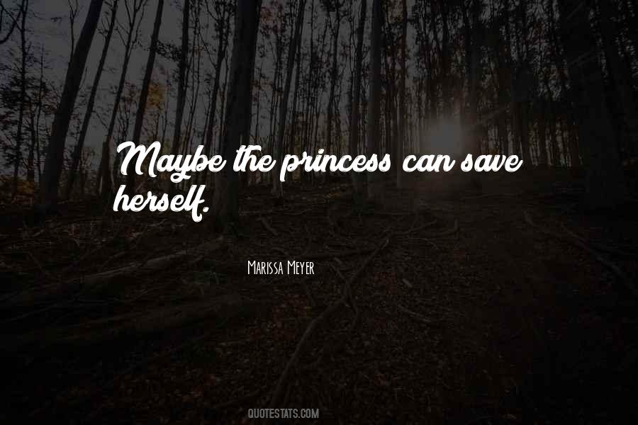 Quotes About The Princess #345371