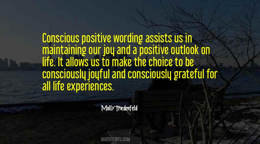 Positive Experiences Quotes #1327058