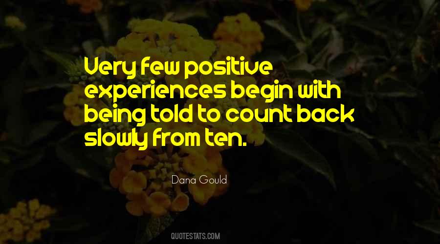 Positive Experiences Quotes #1511966