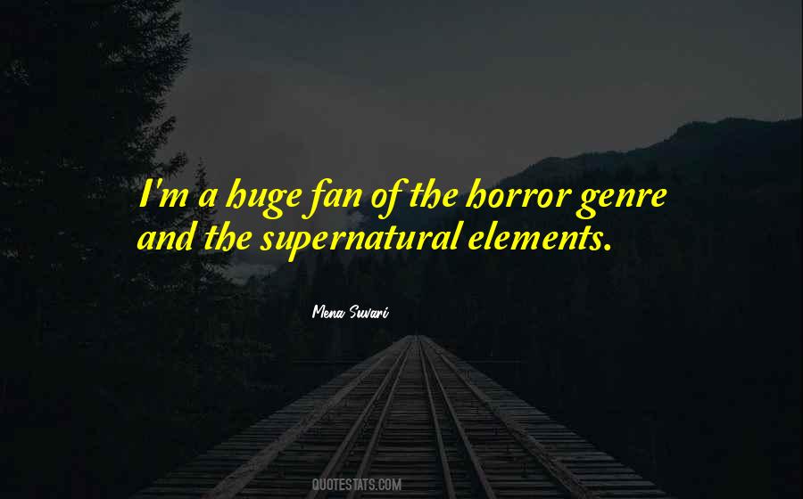 Quotes About Horror Fans #1002045