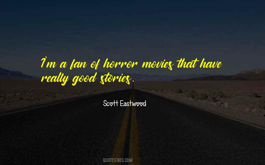 Quotes About Horror Fans #433283