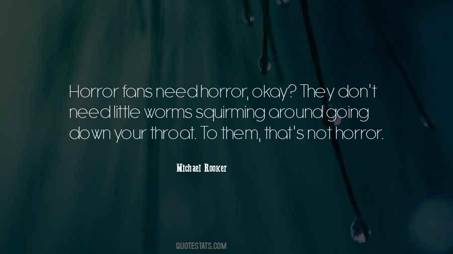 Quotes About Horror Fans #584876