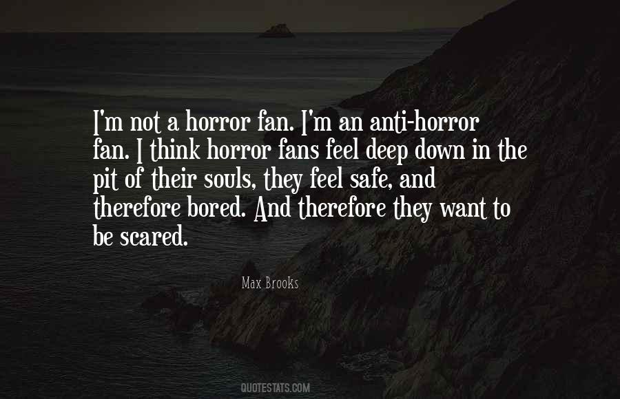 Quotes About Horror Fans #959822