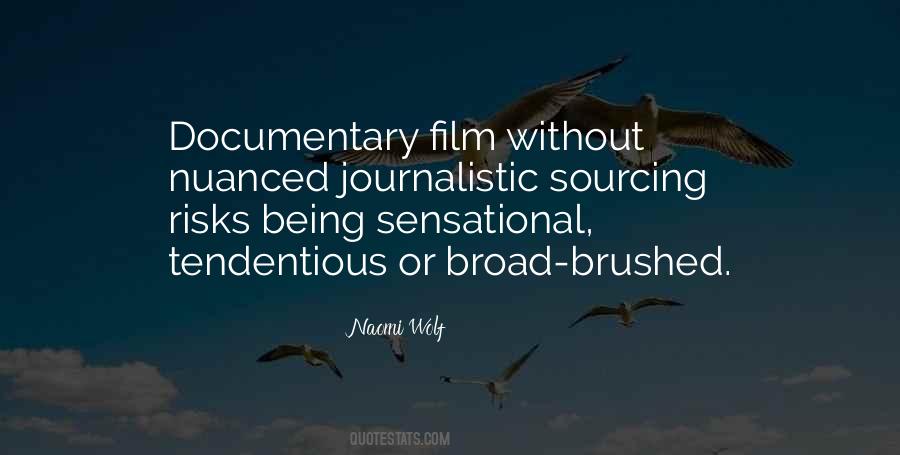 Quotes About Documentary Film #1092535