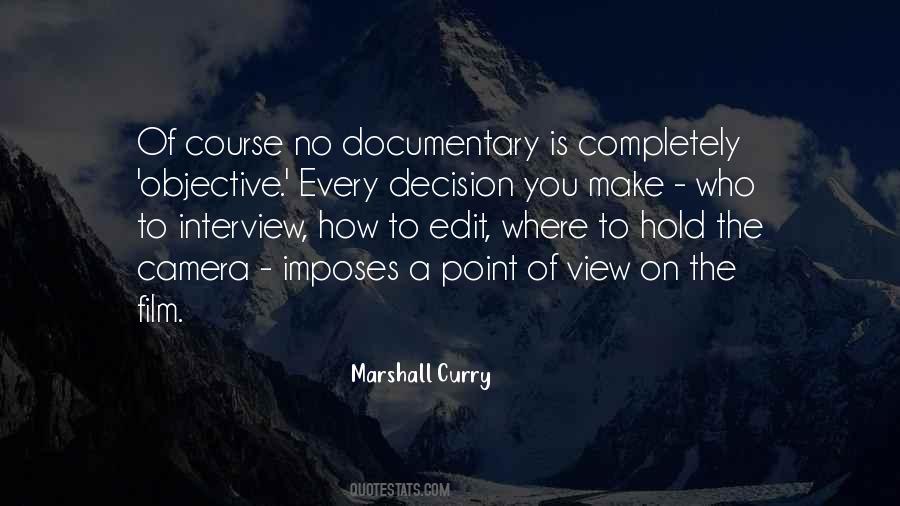 Quotes About Documentary Film #1518737