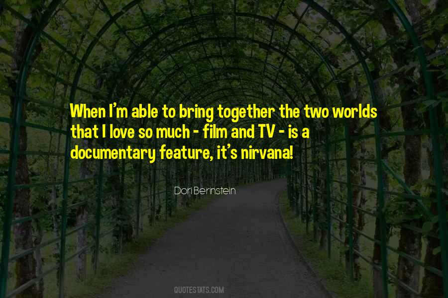 Quotes About Documentary Film #1523390