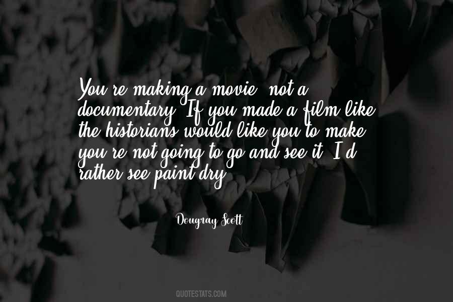 Quotes About Documentary Film #1877031