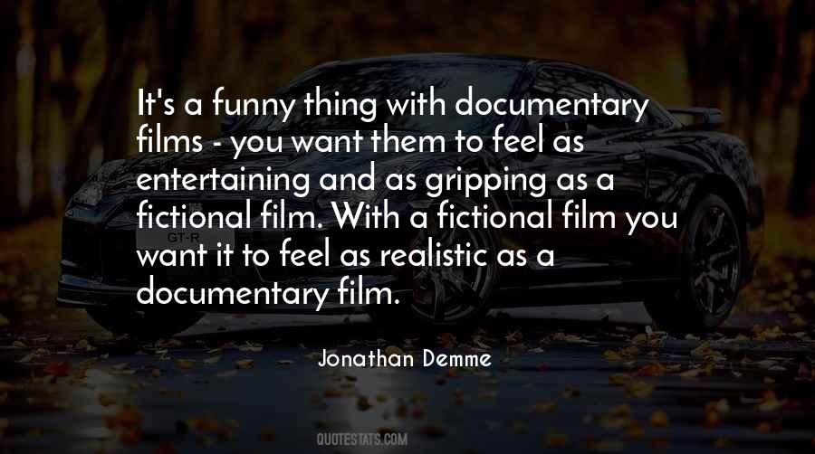 Quotes About Documentary Film #719875