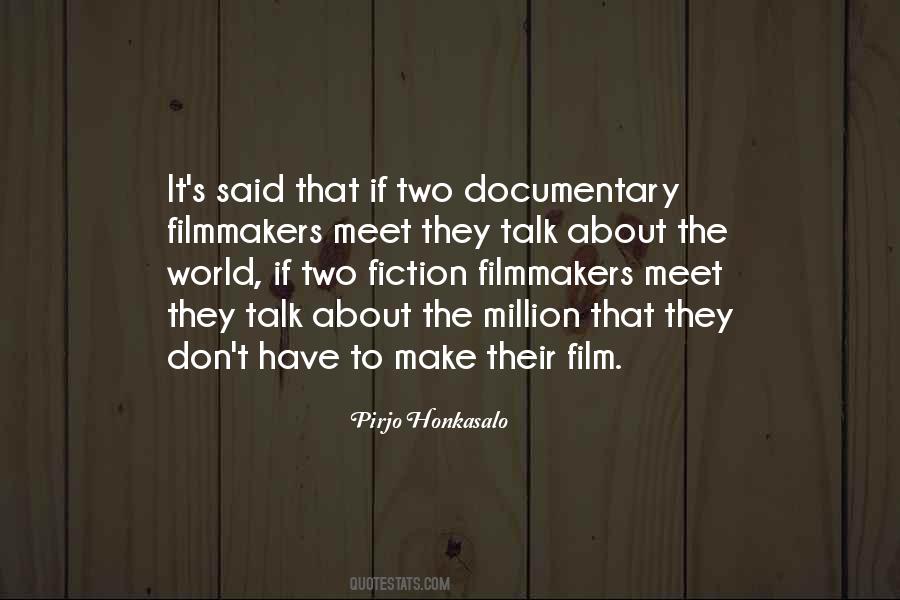 Quotes About Documentary Film #949917