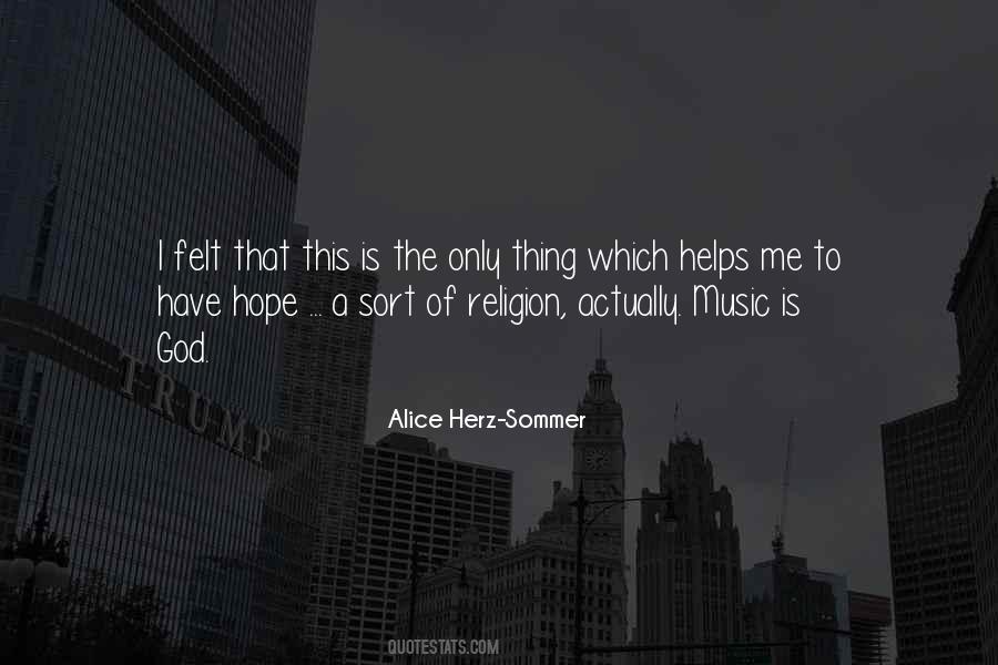 Religion Of Music Quotes #1707256