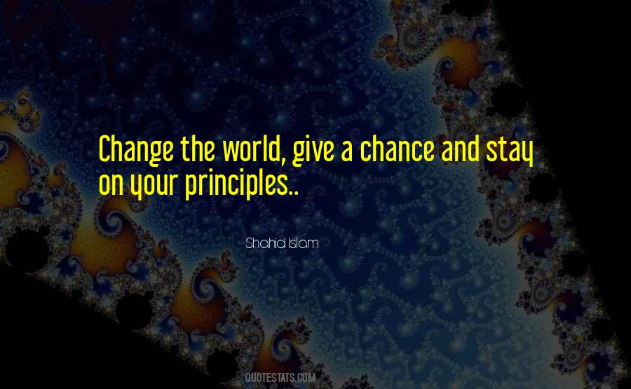 Quotes About Your Principles #1202666