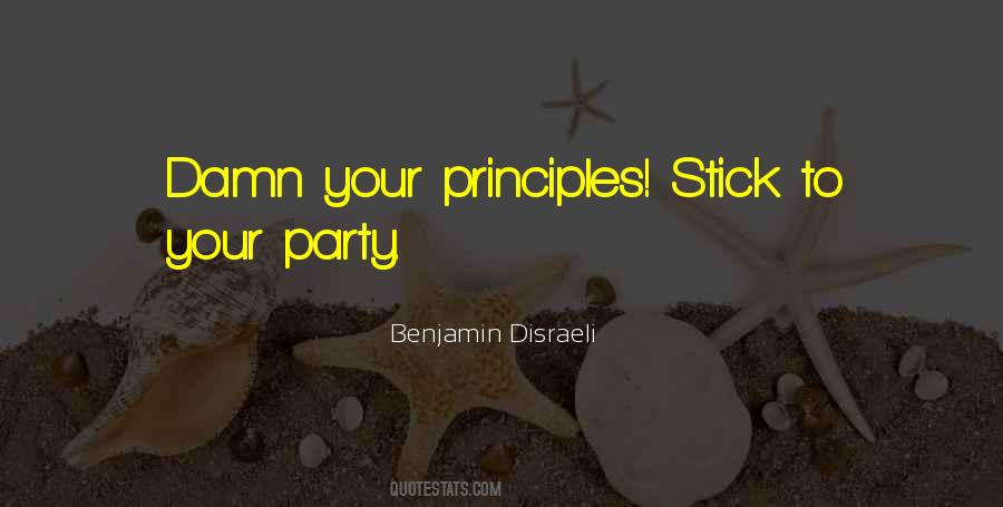 Quotes About Your Principles #1687844