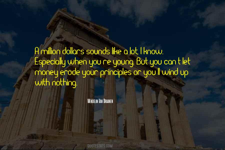 Quotes About Your Principles #406944