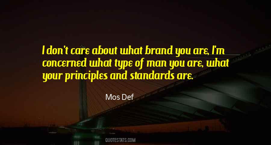 Quotes About Your Principles #5678