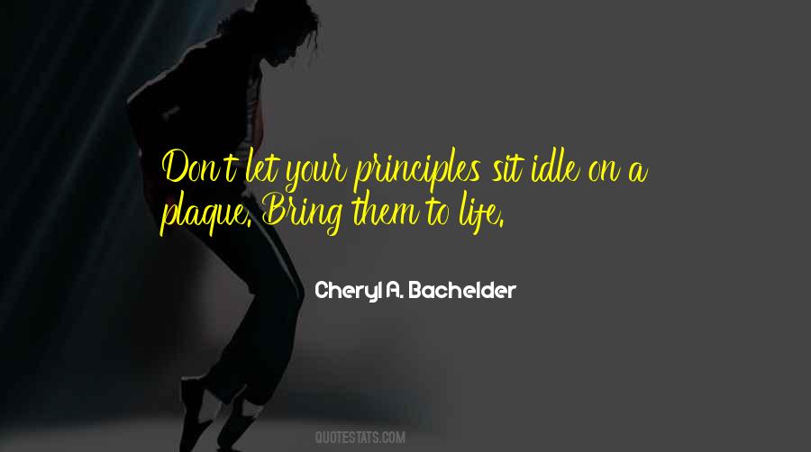 Quotes About Your Principles #82376