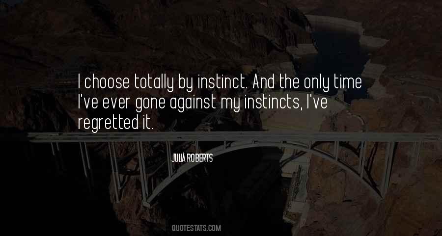 Quotes About Instincts #1387223