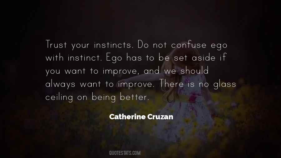 Quotes About Instincts #1459551
