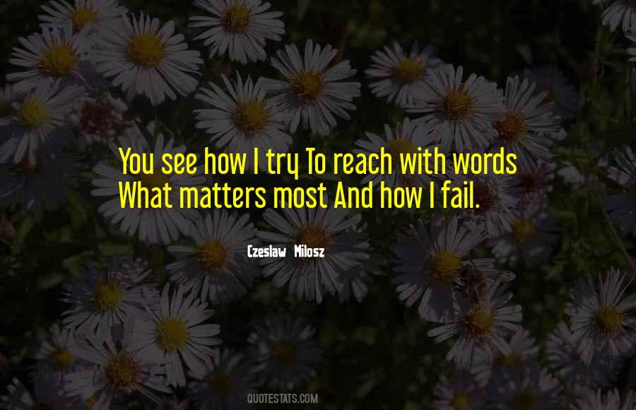 Quotes About What Matters Most #271159