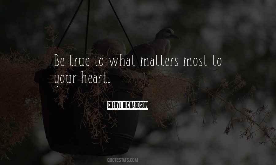 Quotes About What Matters Most #539950