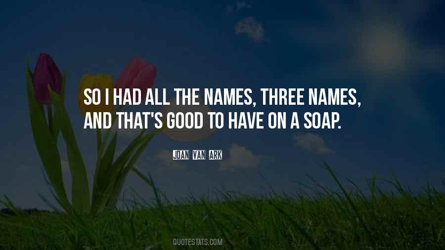 Quotes About Soap #63934