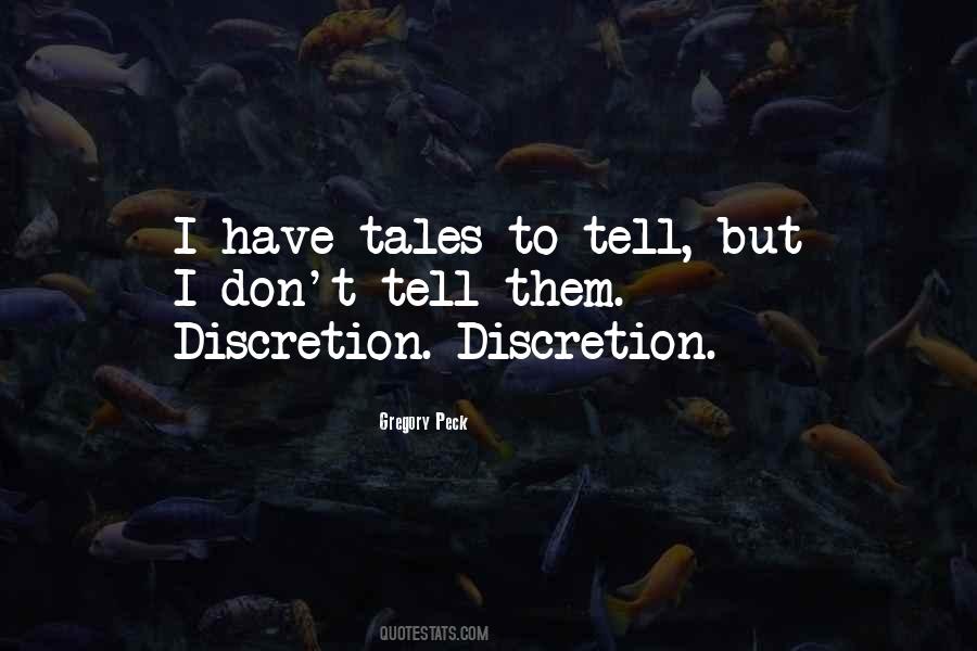 Quotes About Discretion #1297955