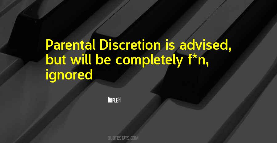 Quotes About Discretion #1651672
