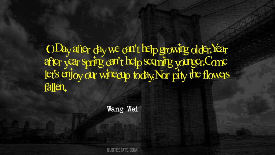Enjoy A Flower Quotes #1613625