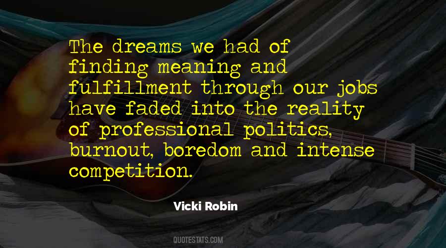 Quotes About Fulfillment Of Dreams #1066667