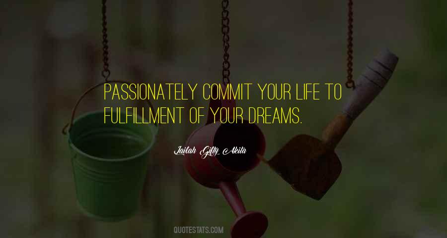 Quotes About Fulfillment Of Dreams #1641111