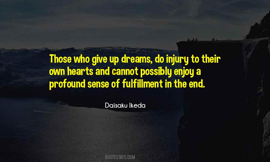 Quotes About Fulfillment Of Dreams #1816093