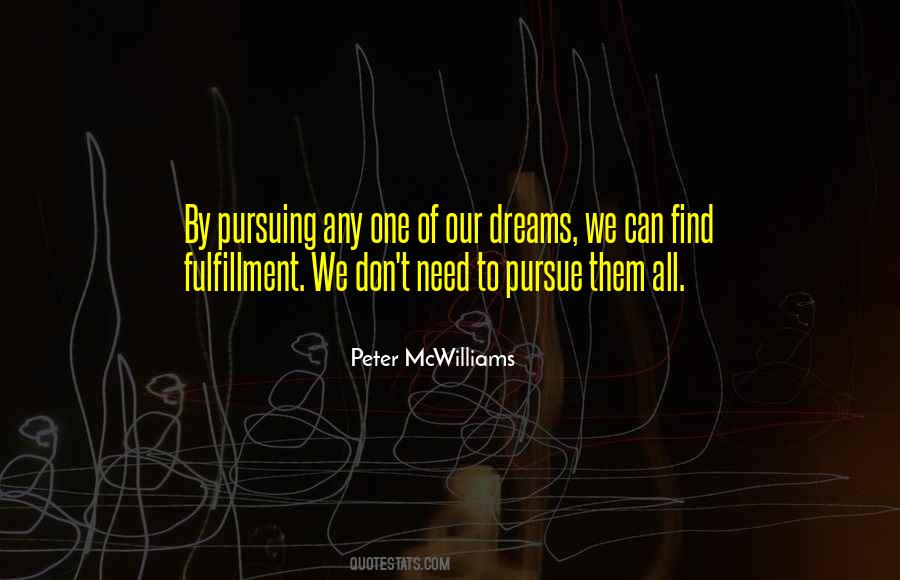 Quotes About Fulfillment Of Dreams #605645