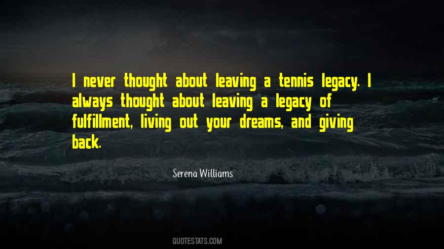 Quotes About Fulfillment Of Dreams #948273